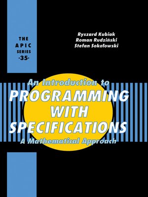 cover image of An Introduction to Programming with Specifications